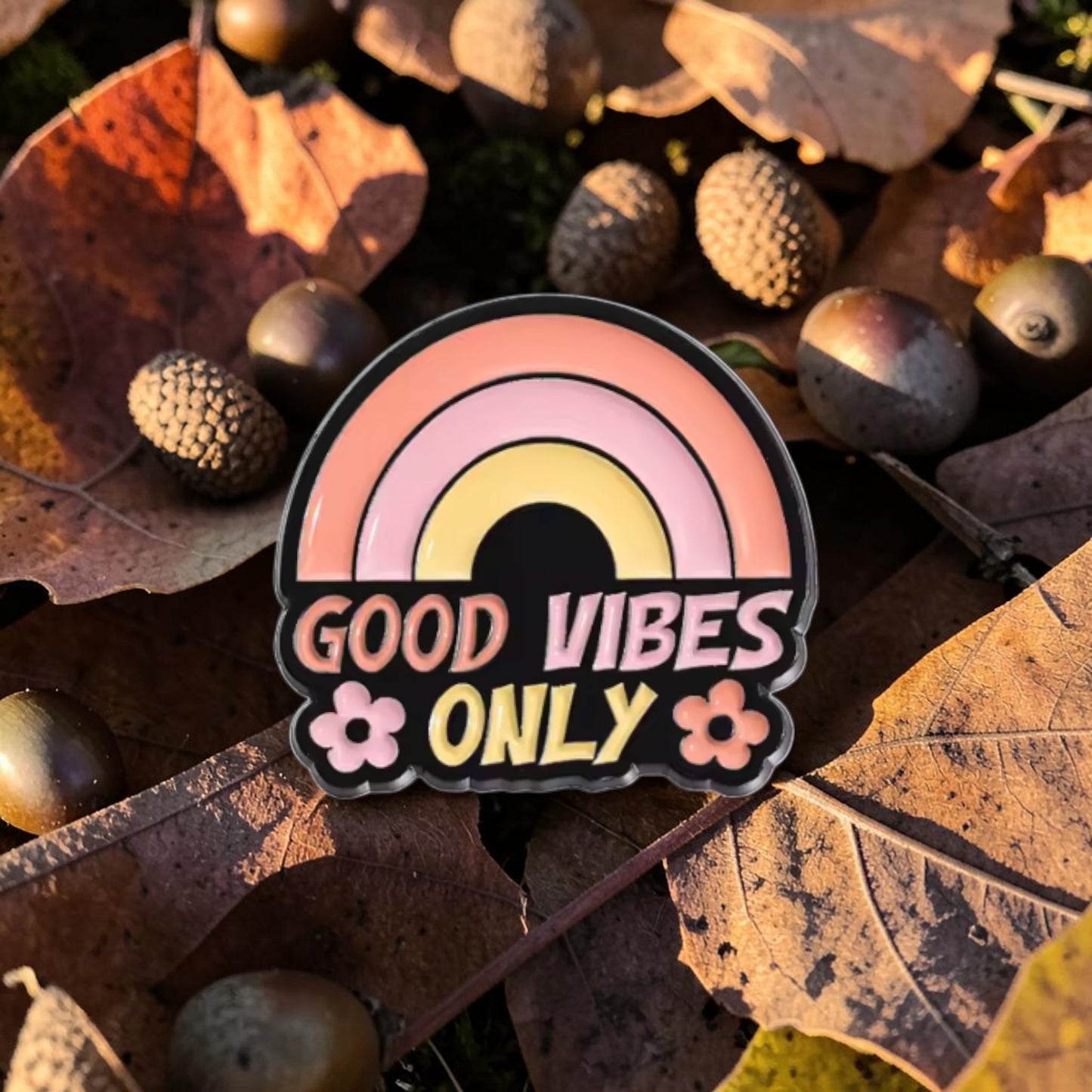 Good Vibes ONLY