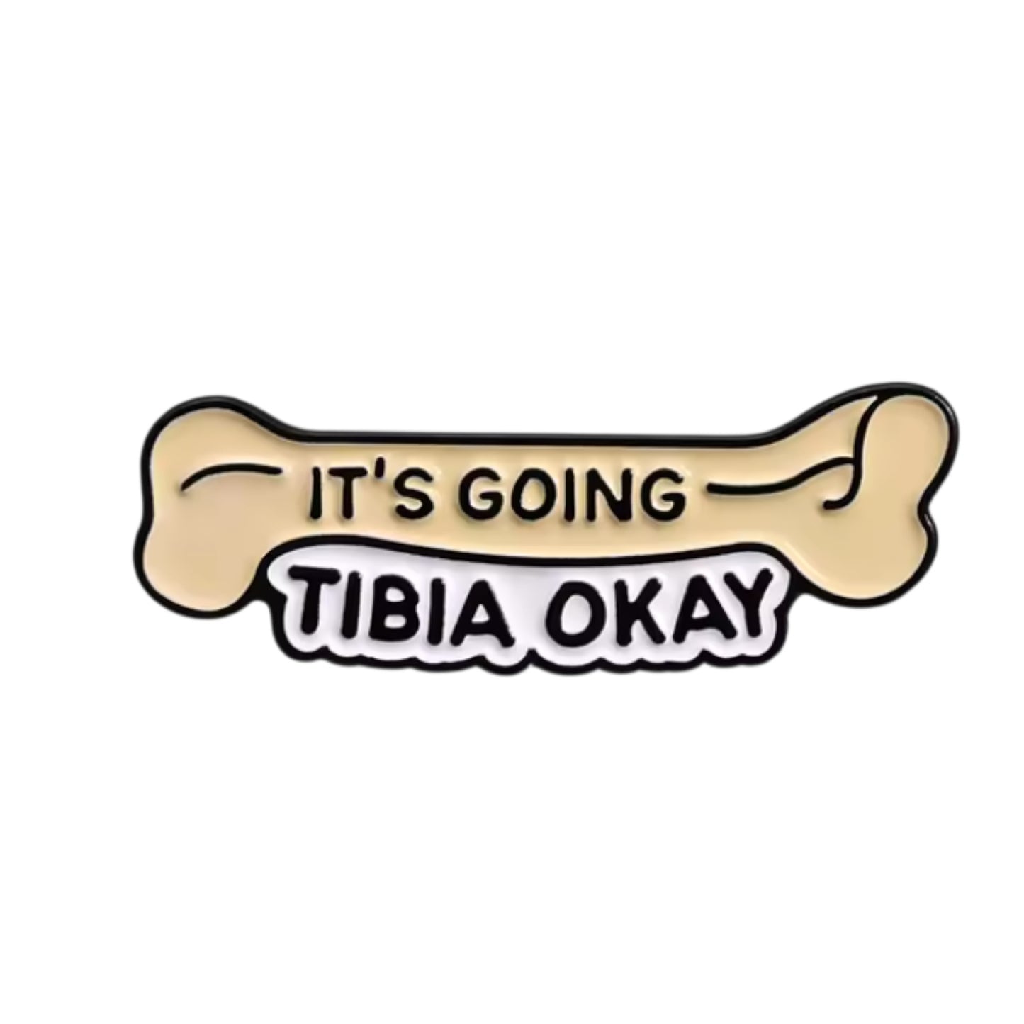 It's going tibia okay
