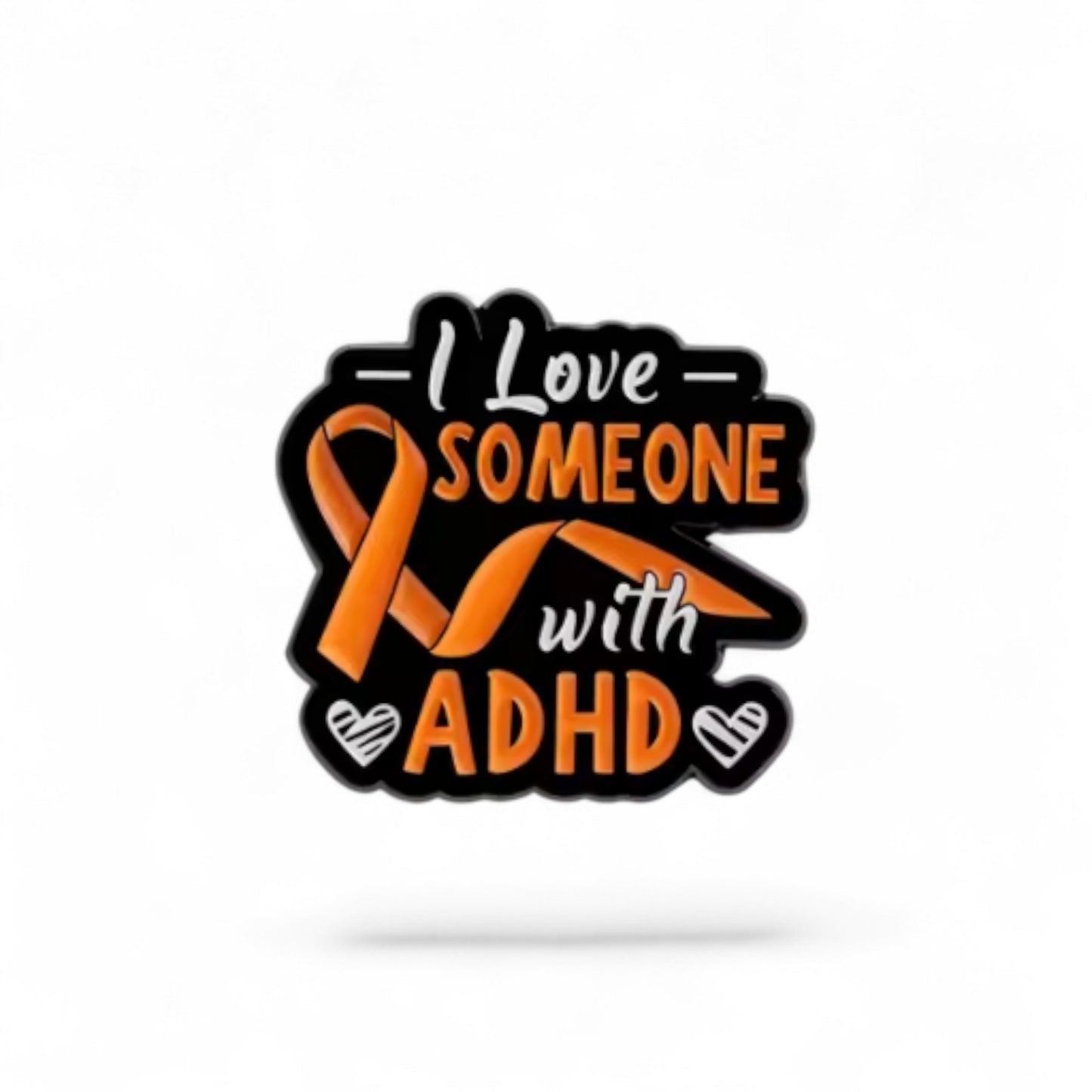 I Love Someone with ADHD
