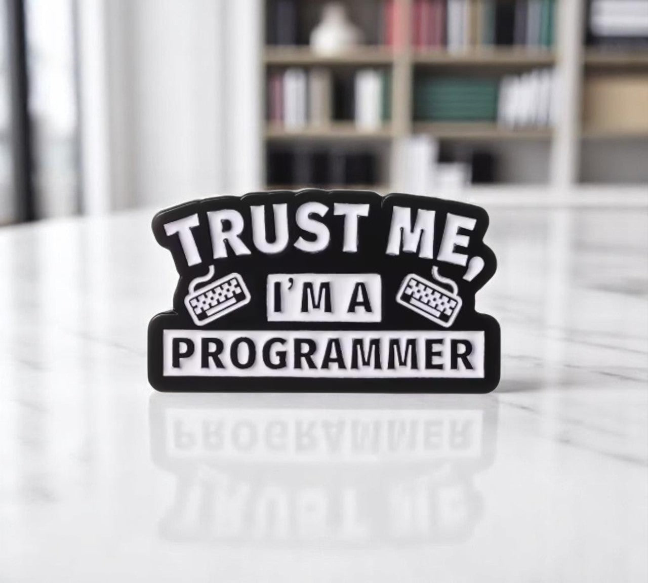 Trust me I'm a programmer