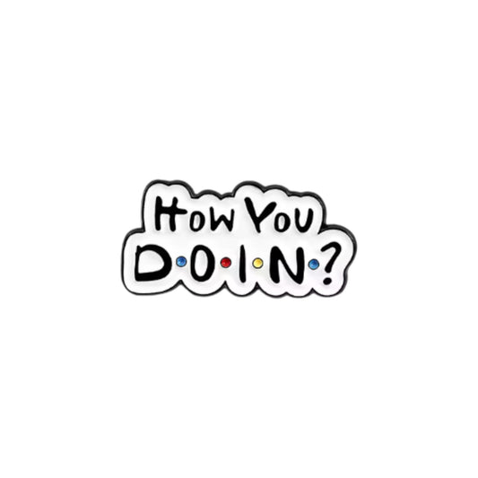 How You Doin