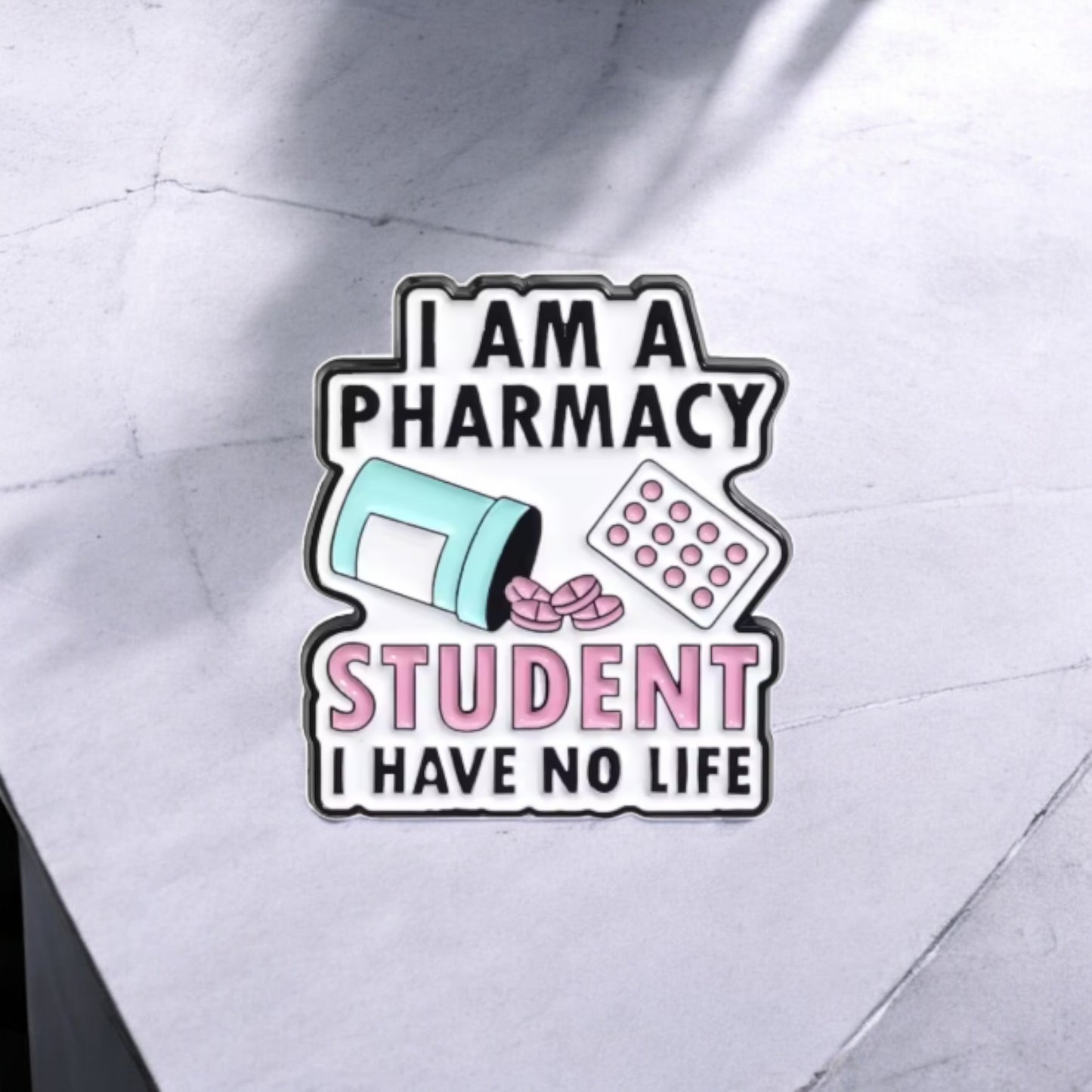 I am a Pharmacy Student I Have No Life