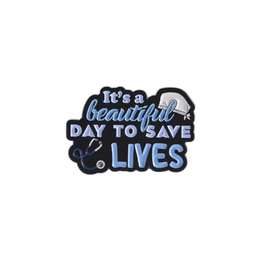 Beautiful Day To Save Lives
