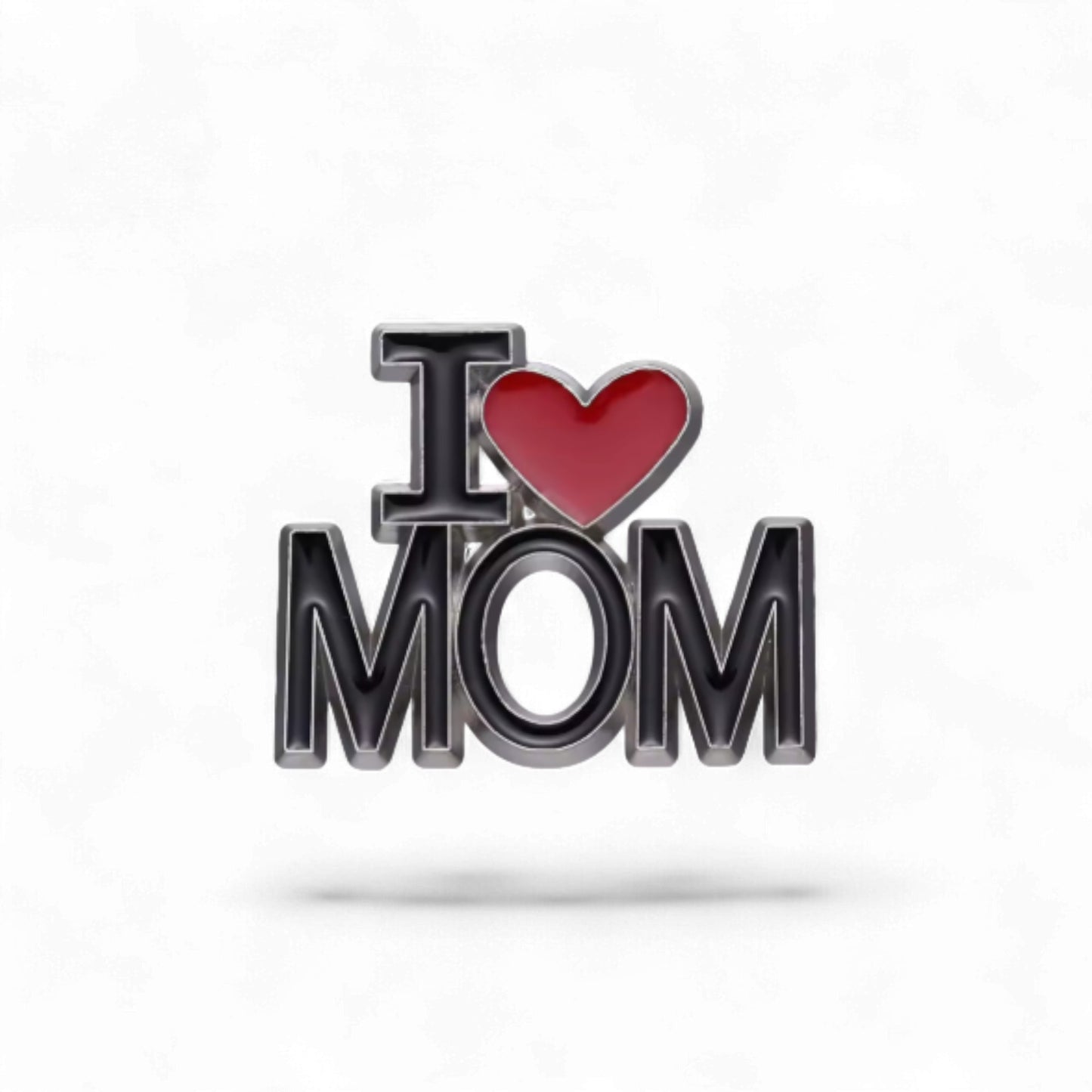 I LOVE MOM
